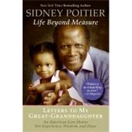 Life Beyond Measure by Poitier, Sidney, 9780061496202