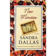 New Mercies by Dallas, Sandra, 9780312336202