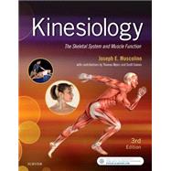 Kinesiology: The Skeletal System and Muscle Function by Muscolino, Joseph E., 9780323396202