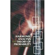 Harmonic Analysis and the Theory of Probability by Salomon Bochner, 9780486446202