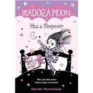 Isadora Moon Has a Sleepover by Muncaster, Harriet, 9780593126202
