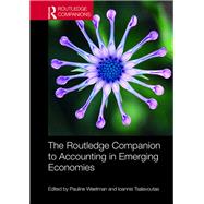 The Routledge Companion to Accounting in Emerging Economies by Weetman, Pauline; Tsalavoutas, Ioannis, 9780815356202