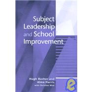 Subject Leadership and School Improvement by Hugh Busher, 9780761966203