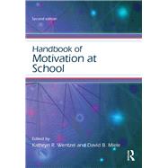 Handbook of Motivation at School by Alexander; Patricia A., 9781138776203