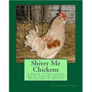 Shiver Me Chickens by Peterson, Suzanne K., 9781505996203