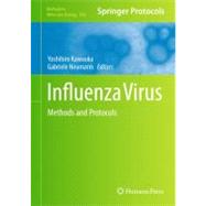 Influenza Virus by Kawaoka, Yoshihiro; Neumann, Gabriele, 9781617796203