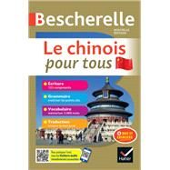 Bescherelle Le chinois pour tous - nouvelle dition by Jol Bellassen; Arnaud Arslangul, 9782401086203