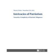 Intricacies of Patriotism by Hulas, Maciej; Fel, Stanislaw, 9783631666203