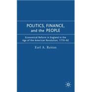 Politics, Finance, and the People by Reitan, Earl A., 9780230526204