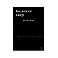 Environmental Biology by Jones,Allan M., 9780415136204