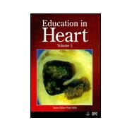 Education in Heart, Volume 1 by Mills, Peter, 9780727916204