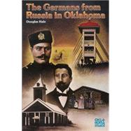 The Germans from Russia in Oklahoma by Hale, Douglas, 9780806116204