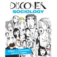 Discover Sociology by Chambliss, William J.; Eglitis, Daina S., 9781412996204