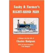 Saxby and Farmer's Right-Hand Man by Hodgson, Paul, 9781847536204