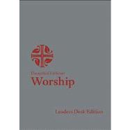 Evangelical Lutheran Worship, Leaders Desk Edition by Augsburg Fortress, 9780806656205