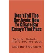 Don't Fail the Bar Again by Value Bar Prep, 9781500546205