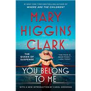 You Belong To Me by Clark, Mary Higgins, 9781668026205