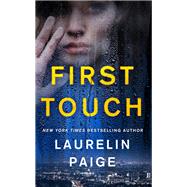 First Touch by Paige, Laurelin, 9781250136206