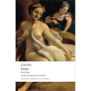 Faust: Part Two (Oxford World's Classics) by Goethe, Johann Wolfgang von; Luke, David, 9780199536207