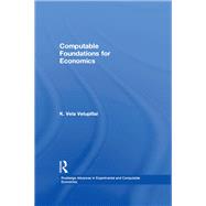 Computable Foundations for Economics by Velupillai; K. Vela, 9780415586207