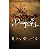 Dragonfly by Nelson, Resa, 9781507626207