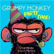 Grumpy Monkey Party Time! by Lang, Suzanne; Lang, Max, 9780593306208