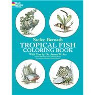 Tropical Fish Coloring Book by Bernath, Stefen, 9780486236209