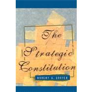 The Strategic Constitution by Cooter, Robert D., 9780691096209