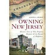Owning New Jersey by Grabas, Joseph A., 9781626196209