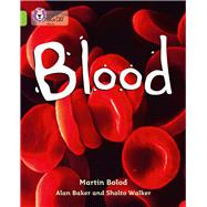 Blood by Bolod, Martin; Baker, Alan; Walker, Sholto, 9780007336210