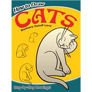 How to Draw Cats by Levy, Barbara Soloff, 9780486296210