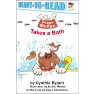 Puppy Mudge Takes a Bath Ready-to-Read Pre-Level 1 by Rylant, Cynthia; Mones, Isidre; Stevenson, Suie, 9780689866210