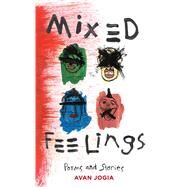 Mixed Feelings by Jogia, Avan, 9781449496210