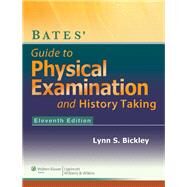 Bates' Guide to Physical Examination and History- Taking, 11 th Ed. + Case Studies, 9 th Ed. + Handbook of Signs & Symptoms, 4th Ed., + Wallach's Interpretation of Diagnostic Tests, 9th by Lww, 9781496306210