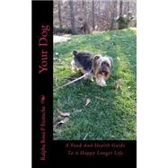 Your Dog by Eustache, Ralpha Rosa P., 9781514356210
