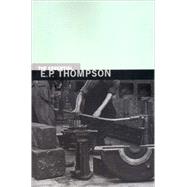 The Essential E. P. Thompson by Thompson, E. P., 9781565846210