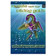 Nessie and the Viking Gold by Lorrah, Jean; Wickstrom, Lois June, 9780916176211