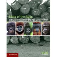 Extractive Industries and Ape Conservation by Rainer, Helga; White, Alison; Lanjouw, Annette; Xinsheng, Zhang, 9781107696211