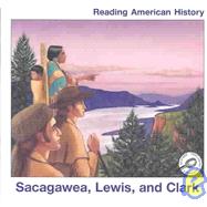 Sacagawea, Lewis, and Clark by Lilly, Melinda; Wedman, Belgin Kaya, 9781589526211