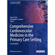 Comprehensive Cardiovascular Medicine in the Primary Care Setting by Toth, Peter P.; Cannon, Christopher P., 9783319976211
