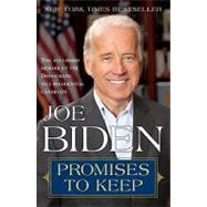 Promises to Keep by Biden, Joe, 9780812976212