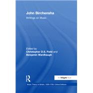 John Birchensha: Writings on Music by Field,Christopher D.S., 9781138376212
