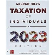 Loose Leaf for McGraw-Hill's Taxation of Individuals 2023 Edition by Weaver, Connie , Spilker, Brian , Ayers, Benjamin , Outslay, Edmund , Worsham, Ronald , Barrick, John , Robinson, John, 9781265616212