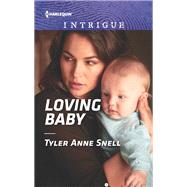 Loving Baby by Snell, Tyler Anne, 9781335526212
