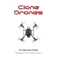 Clone Drones by Carter, R. C.; Carter, J. P., 9781505286212