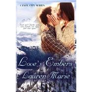 Love's Embers by Marie, Lauren, 9781505666212