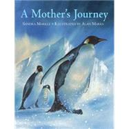 A Mother's Journey by Markle, Sandra; Marks, Alan, 9781570916212