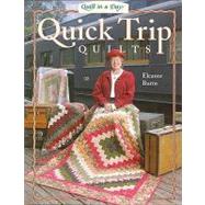 Quick Trip Quilts by Burns, Eleanor, 9781891776212
