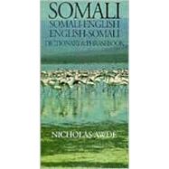 Somali-English, English-Somali Dictionary and Phrasebook by Awde, Nicholas, 9780781806213