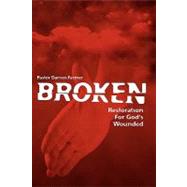 Broken by Farmer, Darren Roy; Hamilton, Robin, 9781439256213